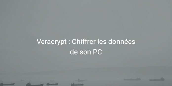 veracrypt-crypter-fichiers-donnes-pc