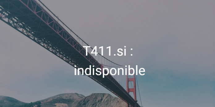 T411.si-hs-indisponible-erreur-cloudflare