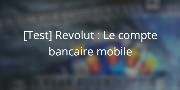 revolut-compte-bancaire-mobile-0-frais