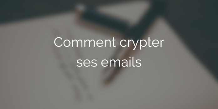 comment-crypter-chiffrer-ses-emails
