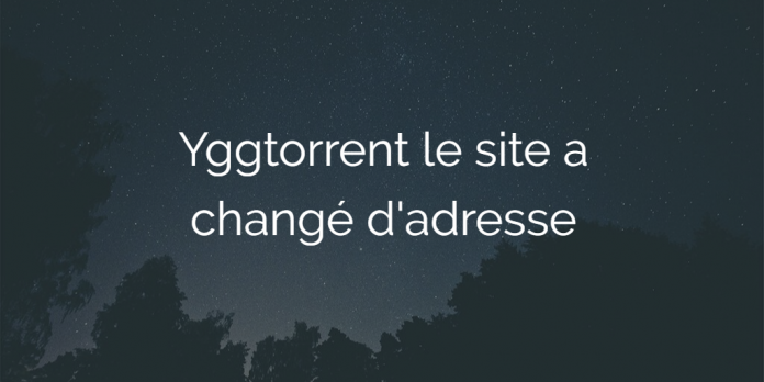 yggtorrent-change-adresse-2018