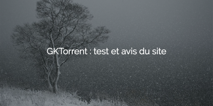 gktorrent-test-avis-site-telechargement