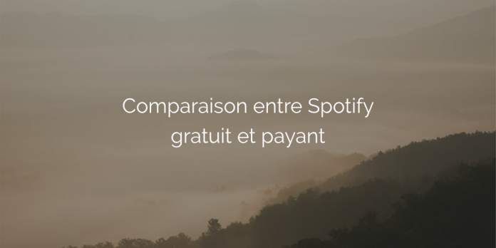 comparaison-spotify-gratuit-payant-premium